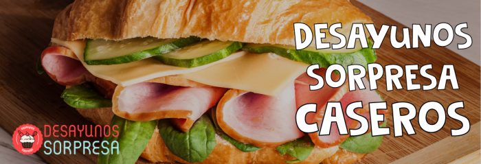 desayunos sorpresa caseros